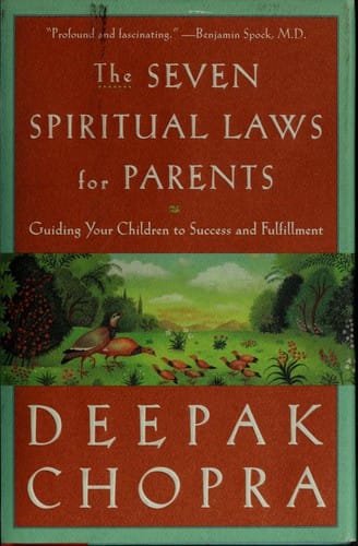 The Seven Spiritual Laws For Parents
