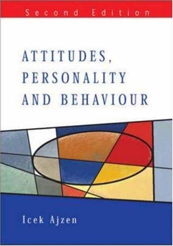 Attitudes, Personality and Behavior