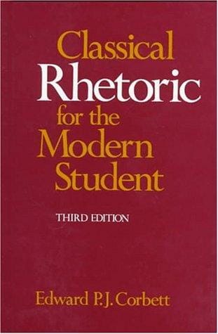 Classical rhetoric for the modern student