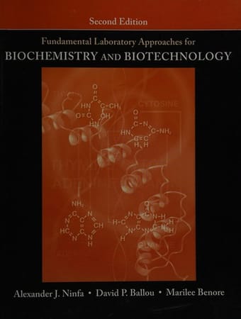 Fundamental Laboratory Approaches for Biochemistry and Biotechnology
