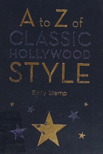 A to Z of Classic Hollywood Style