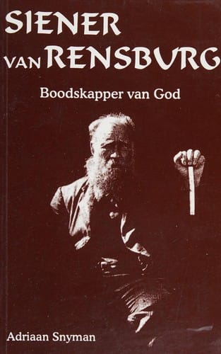 Siener van Rensburg, boodskapper van God