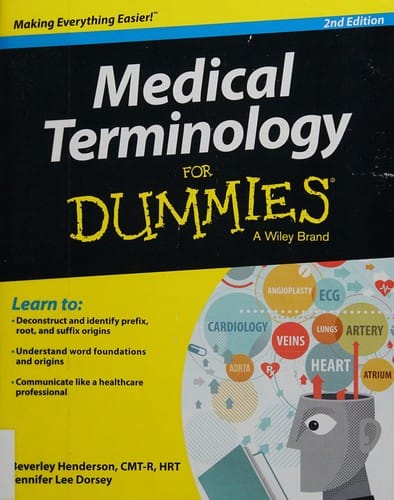 Medical terminology for dummies