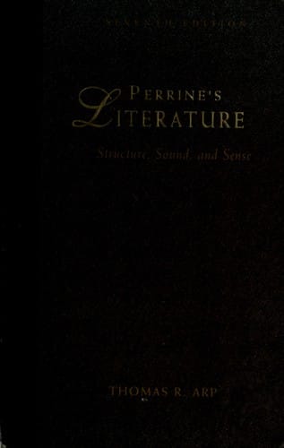 Perrine's Literature--Structure, Sound, and Sense--Seventh Edition