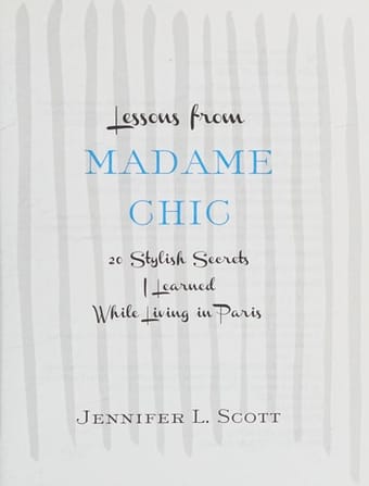 Lessons from Madame Chic
