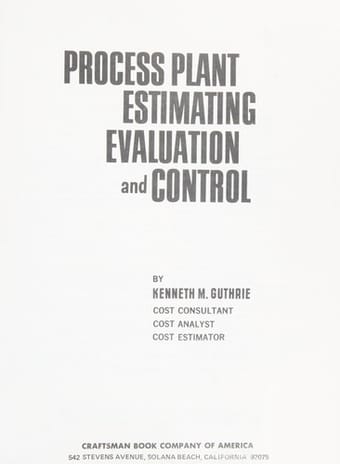 Process plant estimating, evaluation, and control