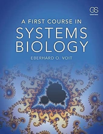 A first course in systems biology