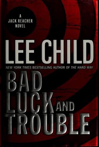 Bad Luck and Trouble