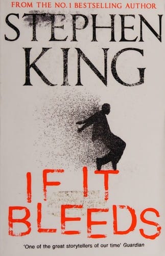 If It Bleeds