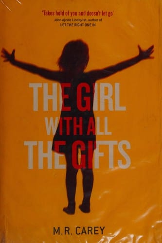 The Girl with All the Gifts