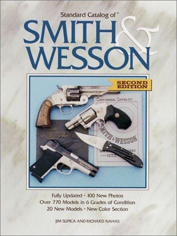 Standard catalog of Smith & Wesson