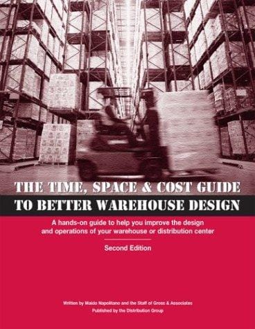 The time, space & cost guide to better warehouse design