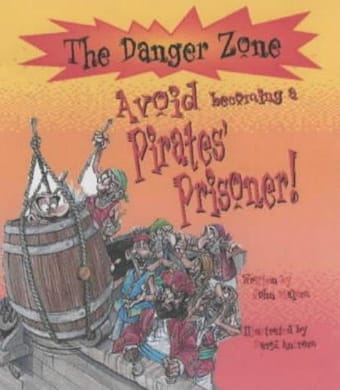 You Wouldn't Want to Be a Pirate's Prisoner