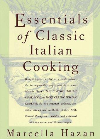 The Essentials of Classic Italian Cooking