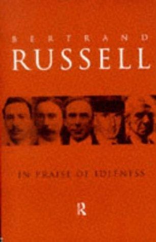In Praise of Idleness and Other Essays