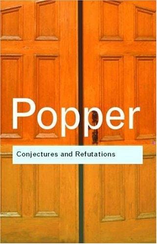 Conjectures and refutations