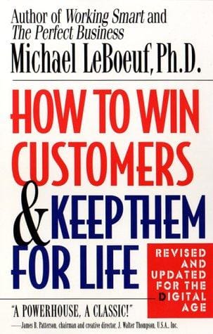 How to win customers and keep them for life