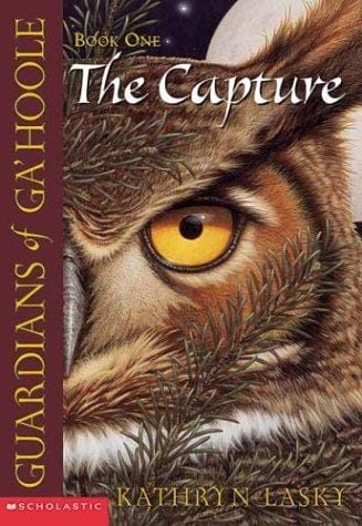 The Capture (Guardians of Ga'Hoole, Book 1)
