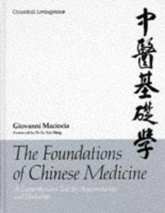 The foundations of Chinese medicine