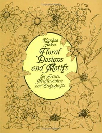 Floral designs and motifs for artists, needleworkers, and craftspeople