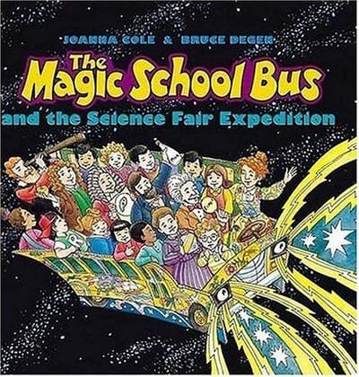 The Magic School Bus and the Science Fair Expedition (The Magic School Bus #11)