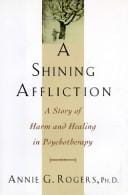 A shining affliction