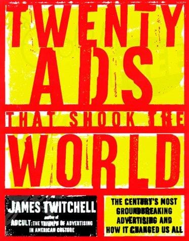 Twenty ads that shook the world