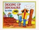 Digging up dinosaurs