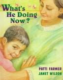 What's He Doing Now?