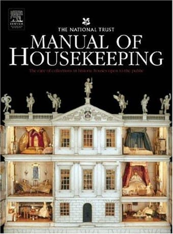 The National Trust Manual of Housekeeping