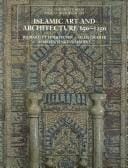 The art and architecture of Islam 650-1250