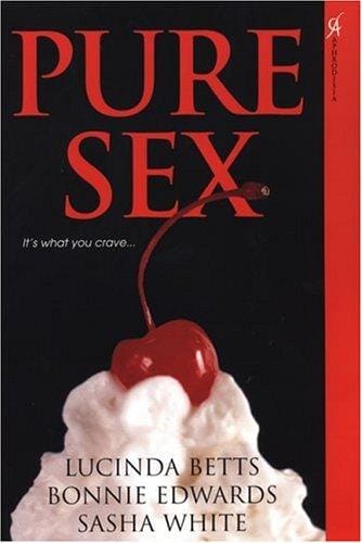 Pure sex