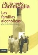 Las Familias Alcoholicas / Alcoholic Families
