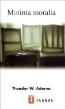 Minima moralia; reflections from damaged life