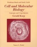 Problems book and study guide (to accompany) Cell and molecular biology : concepts and experiments (by) Gerald Karp