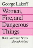 Women, fire, and dangerous things