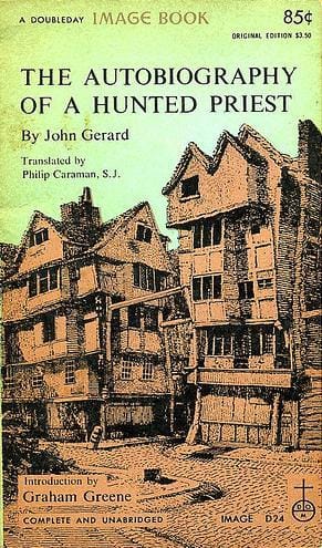 The Autobiography of a Hunted Priest