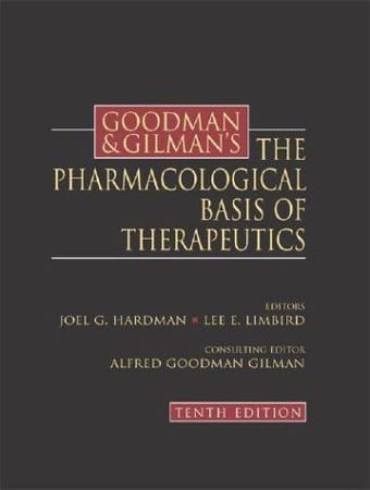 Goodman & Gilman's the pharmacological basis of therapeutics