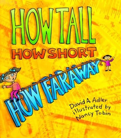 How tall, how short, how far away