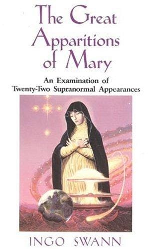 The Great Apparitions of Mary