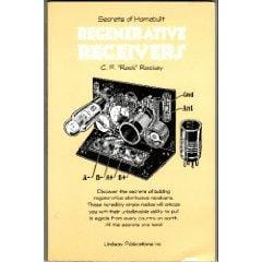 Secrets of Homebuilt Regenerative Receivers