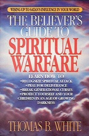 The believer's guide to spiritual warfare