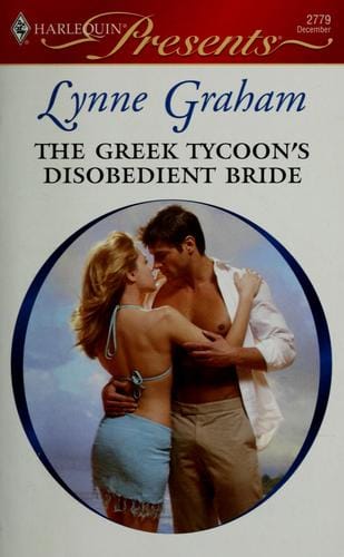 The Greek Tycoon's Disobedient Bride