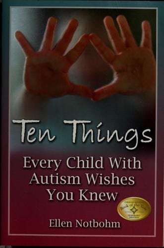 Ten things every child with autism wishes you knew