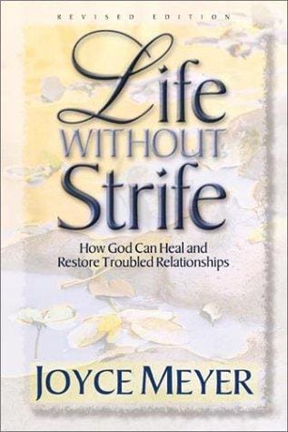 Life without strife