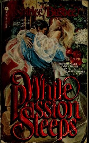 While passion sleeps