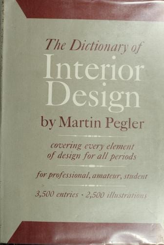 The dictionary of interior design