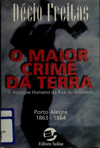 O maior crime da terra