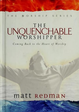 The unquenchable worshipper