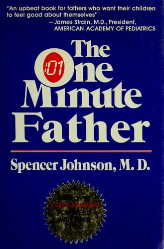 The one minute father